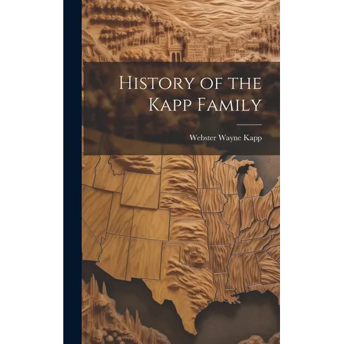 History of the Kapp Family