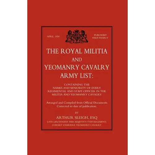 Royal Militia and Yeomanry Cavalry Army List - Paperback