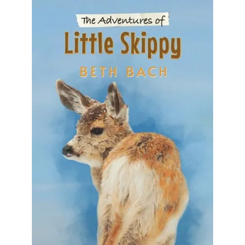 The Adventures of Little Skippy - Hardcover