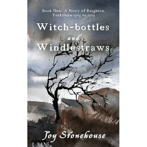 Witch-bottles and Windlestraws - Paperback