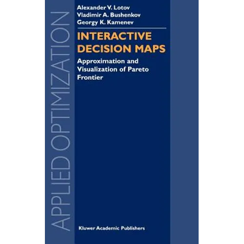 Interactive Decision Maps: Approximation and Visualization of Pareto Frontier - Hardcover