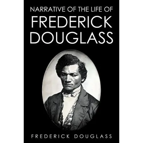 Narrative of the Life of Frederick Douglass - Paperback