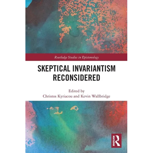 Skeptical Invariantism Reconsidered - Paperback