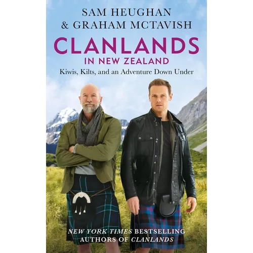 Clanlands in New Zealand: Kiwis, Kilts, and an Adventure Down Under - Paperback