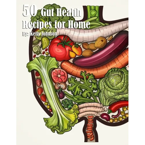 50 Gut Health Recipes for Home - Paperback