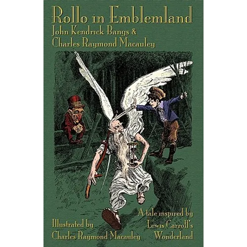 Rollo in Emblemland: A Tale Inspired by Lewis Carroll's Wonderland - Paperback