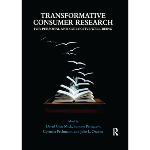 Transformative Consumer Research for Personal and Collective Well-Being - Paperback
