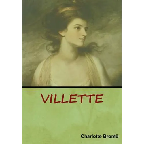 Villette - Hardcover