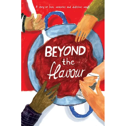 Beyond The Flavour - Hardcover