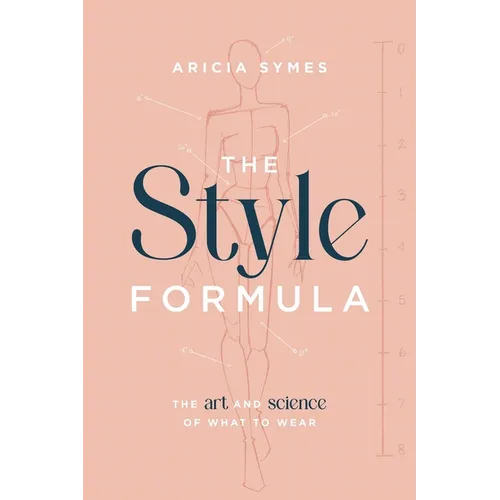 The Style Formula: The Art and Science of What to Wear - Paperback