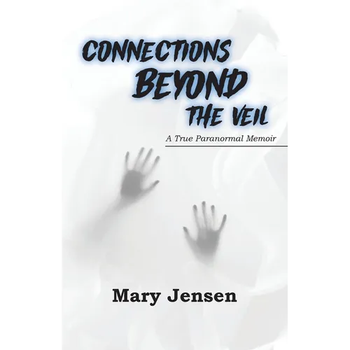 Connections Beyond the Veil - Paperback