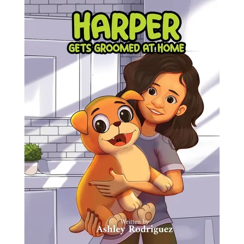 Harper Gets Groomed At Home - Paperback