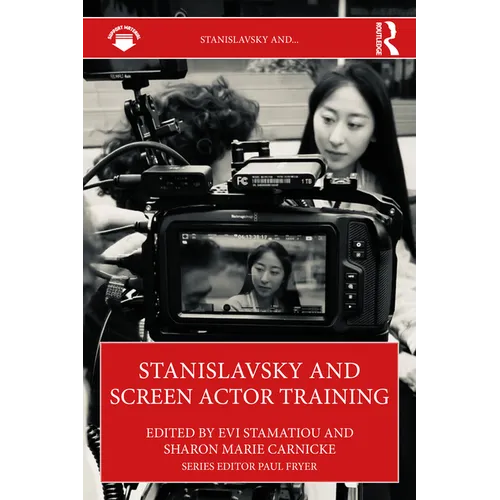 Stanislavsky and Screen Actor Training