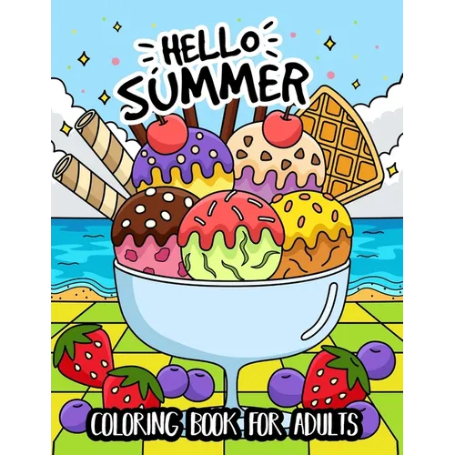 Hello Summer Coloring Book for Adults: (Easy Coloring Books for Adults) - Paperback