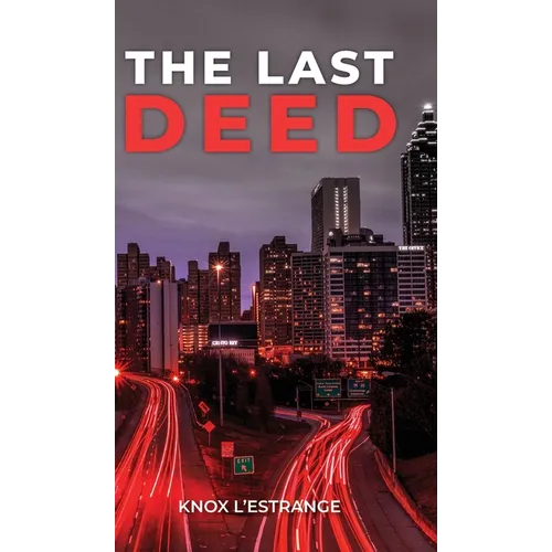 The Last Deed - Hardcover