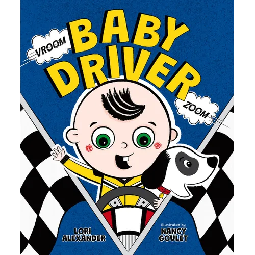 Vroom, Baby Driver, Zoom