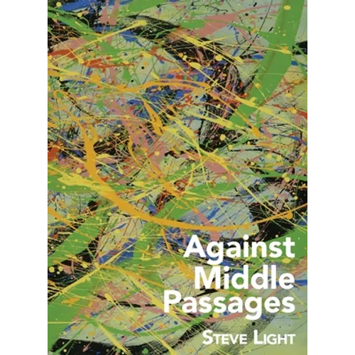 Against Middle Passages - Paperback