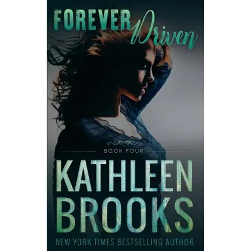 Forever Driven: Forever Bluegrass #4 - Paperback