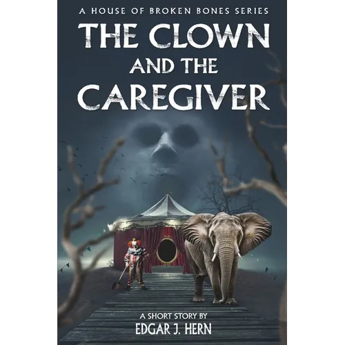 The Clown And The Caregiver - Paperback