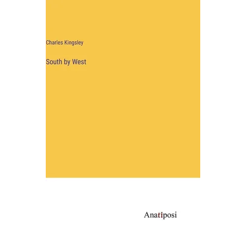 South by West - Hardcover