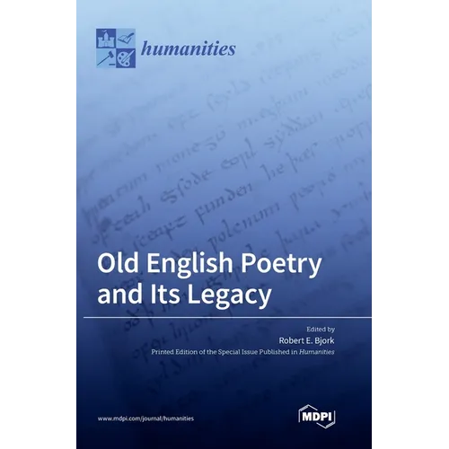 Old English Poetry and Its Legacy - Hardcover