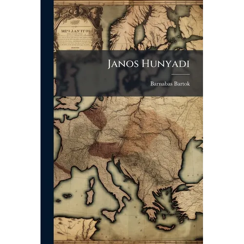 Janos Hunyadi - Paperback