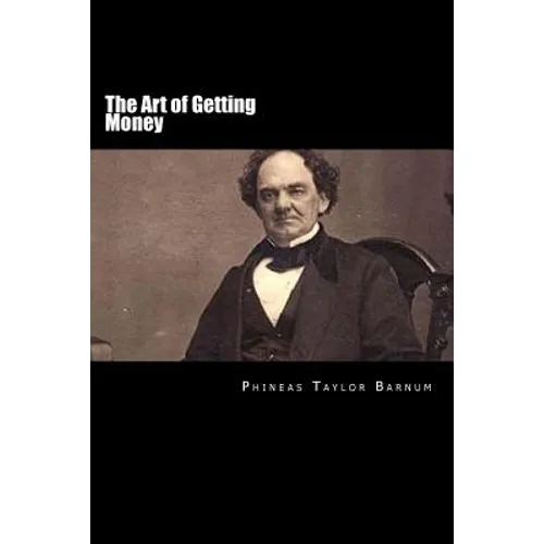 The Art of Getting Money - Paperback
