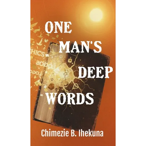 One Man's Deep Words - Hardcover