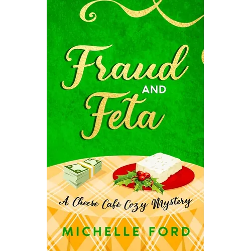 Fraud and Feta - Paperback