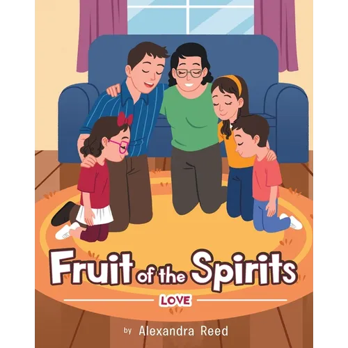 Fruit of the Spirits: Love - Paperback