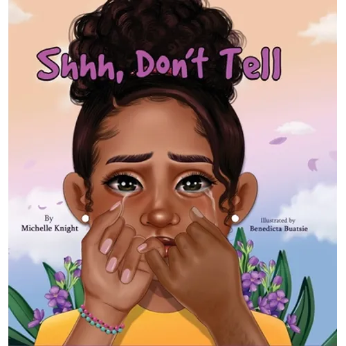 Shh, Don't Tell - Hardcover