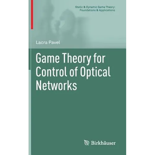 Game Theory for Control of Optical Networks