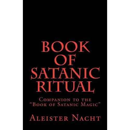 Book of Satanic Ritual: Companion to the 