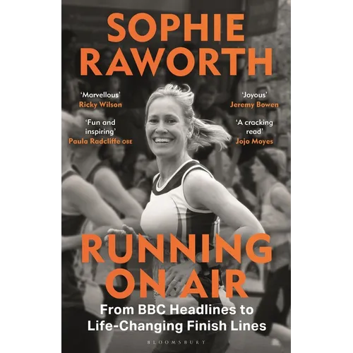 Running on Air: From BBC Headlines to Life-Changing Finish Lines the Instant Sunday Times Bestseller - Hardcover