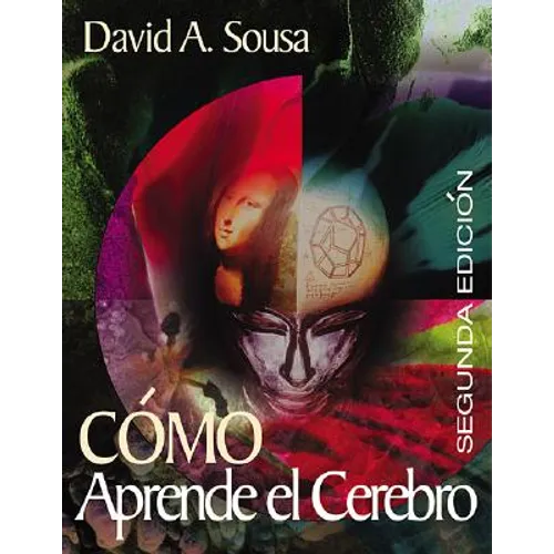 How the Brain Learns/Como Aprende El Cerebro = How the Brain Learns - Paperback