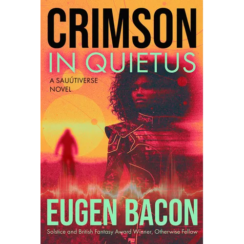 Crimson in Quietus: A Sauútiverse Novel - Paperback