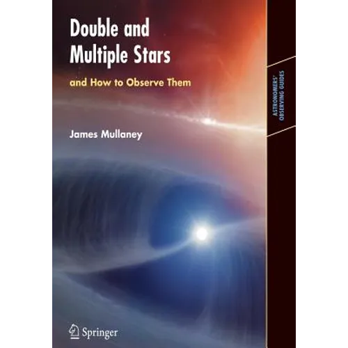 Double & Multiple Stars, and How to Observe Them - Paperback