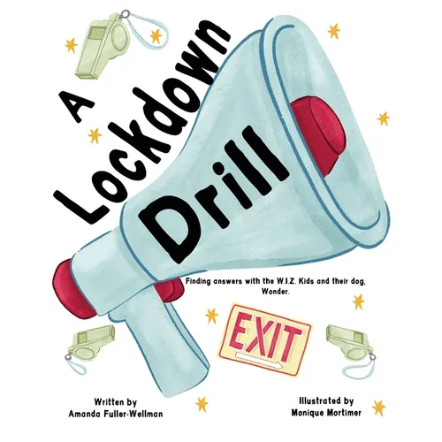 A Lockdown Drill: What Does it Mean? - Paperback