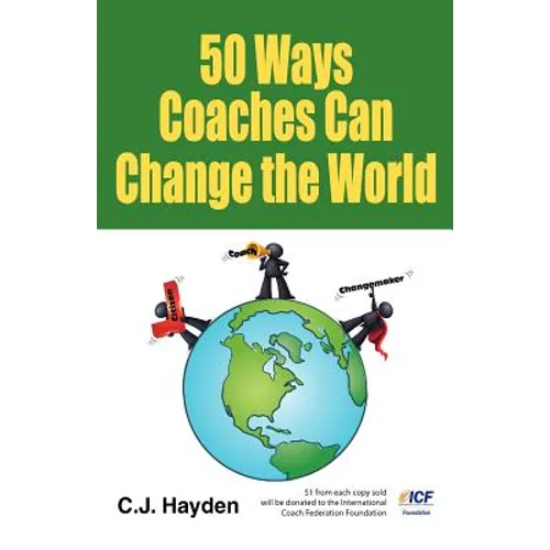 50 Ways Coaches Can Change the World - Paperback