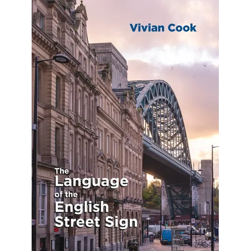 The Language of the English Street Sign - Paperback