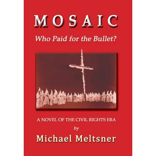 Mosaic: Who Paid for the Bullet? - Hardcover