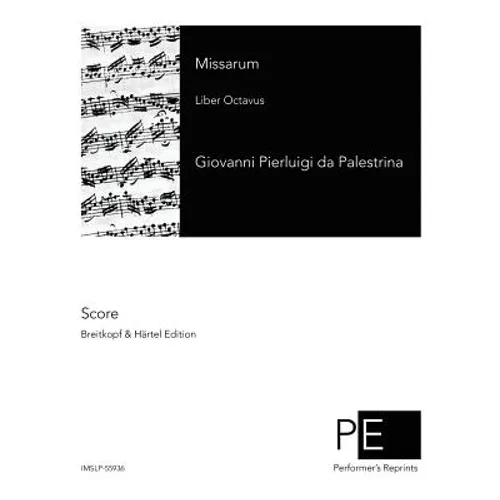 Missarum: Liber Octavus - Paperback