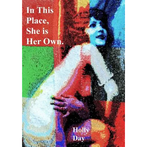 In This Place, She is Her Own - Paperback