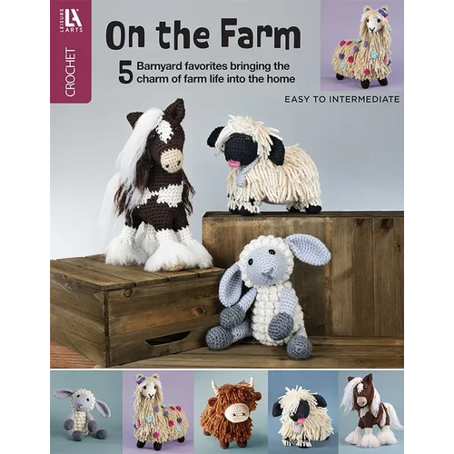 On the Farm Amigurumi Crochet: 5 Barnyard Favorites to Bringing the Charm of Farm Life Into the Home - Paperback