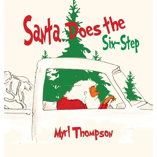Santa, Does the Six Step - Hardcover