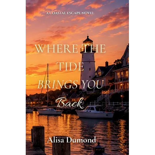 Where the Tide Brings You Back - Paperback