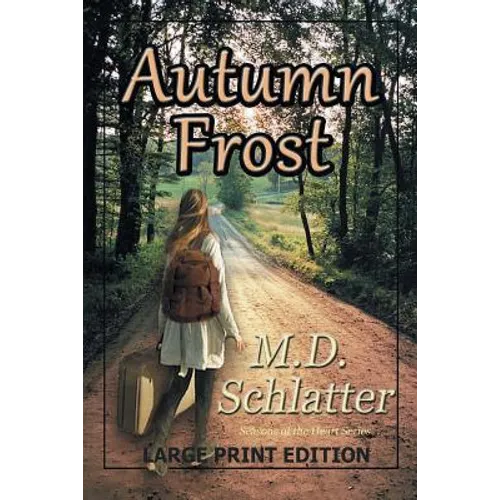 Autumn Frost: Large Print Edition - Paperback