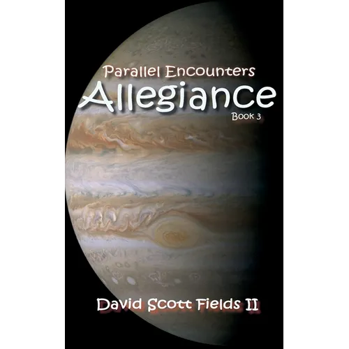 Parallel Encounters - Allegiance - Paperback