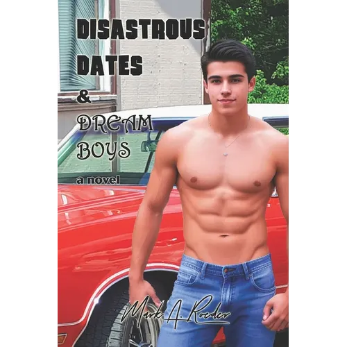 Disastrous Dates & Dream Boys - Paperback