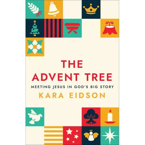 The Advent Tree: Meeting Jesus in God's Big Story - Paperback